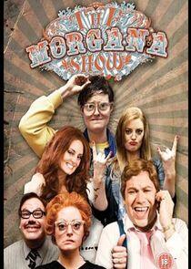 The Morgana Show The Morgana Show