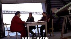 Skin Trade Skin Trade