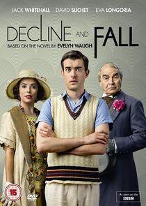 Decline and Fall Decline and Fall