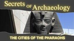 The Cities of the Pharaohs The Cities of the Pharaohs