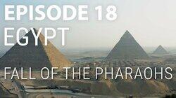 Egypt - Fall of the Pharaohs Egypt - Fall of the Pharaohs