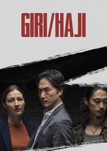 Giri/Haji - Season 1