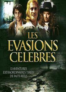 Les Évasions célèbres Les Évasions célèbres