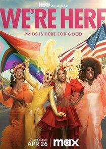 We're Here - Season 4 We're Here - Season 4