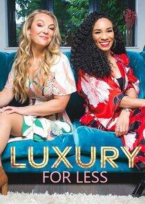 Luxury for Less Luxury for Less