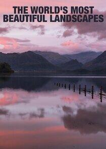 The World's Most Beautiful Landscapes The World's Most Beautiful Landscapes