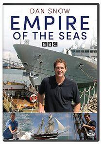 Empire of the Seas: How the Navy Forged the Modern World Empire of the Seas: How the Navy Forged the Modern World
