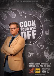 Cook Your Ass Off Cook Your Ass Off