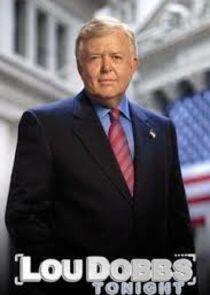 Lou Dobbs Tonight Lou Dobbs Tonight