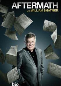 Aftermath with William Shatner Aftermath with William Shatner