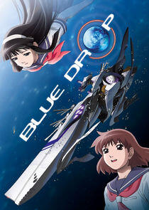 Blue Drop: Tenshi tachi no gikyoku Blue Drop: Tenshi tachi no gikyoku