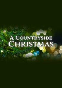 A Countryside Christmas A Countryside Christmas