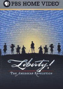 Liberty! The American Revolution