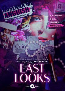 Last Looks Last Looks