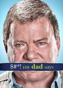 $#*! My Dad Says $#*! My Dad Says