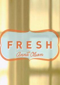 Fresh with Anna Olson Fresh with Anna Olson