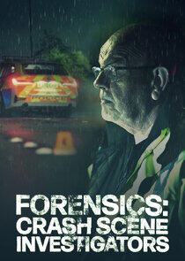Forensics: Crash Scene Investigators Forensics: Crash Scene Investigators