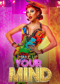 Make Up Your Mind - Season 2 Make Up Your Mind - Season 2