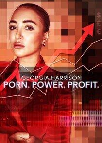 Georgia Harrison: Porn, Power, Profit Georgia Harrison: Porn, Power, Profit
