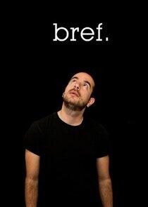 Bref. - Season 1
