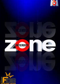 Zone interdite Zone interdite