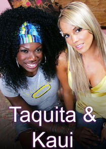Taquita & Kaui Taquita & Kaui