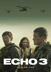 Echo 3 - Season 1