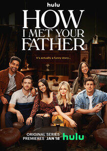 How I Met Your Father - Season 1 How I Met Your Father - Season 1