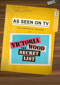 Victoria Wood: The Secret List Victoria Wood: The Secret List