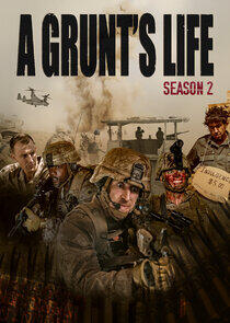 A Grunt's Life - Season 2 A Grunt's Life - Season 2