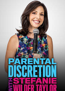 Parental Discretion with Stefanie Wilder-Taylor Parental Discretion with Stefanie Wilder-Taylor