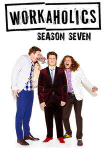 Workaholics - Season 7 Workaholics - Season 7