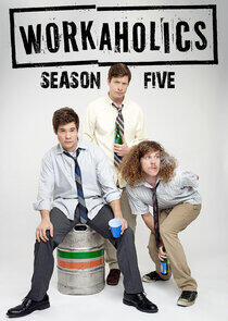 Workaholics - Season 5 Workaholics - Season 5