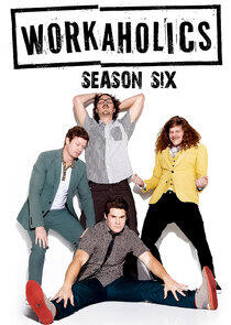Workaholics - Season 6 Workaholics - Season 6