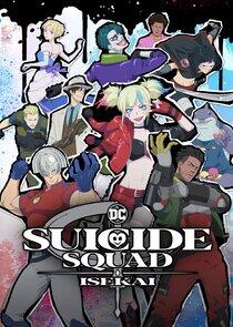 Suicide Squad ISEKAI Suicide Squad ISEKAI