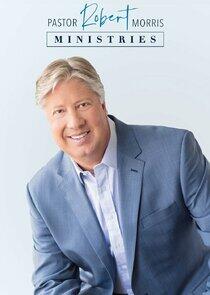 Pastor Robert Morris Ministries Pastor Robert Morris Ministries