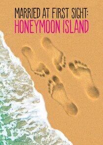 Married at First Sight: Honeymoon Island Married at First Sight: Honeymoon Island