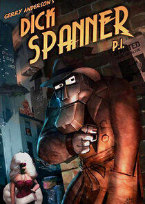 Dick Spanner P.I. Dick Spanner P.I.