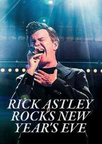 Rick Astley Rocks New Year's Eve Rick Astley Rocks New Year's Eve