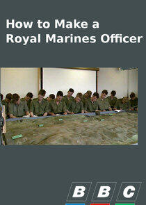 How to Make a Royal Marines Officer How to Make a Royal Marines Officer