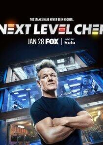 Next Level Chef - Season 3 Next Level Chef - Season 3