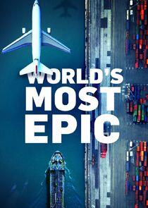 World's Most Epic World's Most Epic