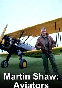Martin Shaw: Aviators Martin Shaw: Aviators