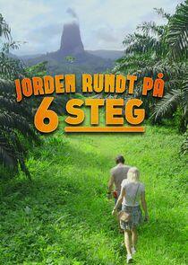Jorden rundt på seks steg Jorden rundt på seks steg