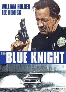 Joseph Wambaugh's The Blue Knight Joseph Wambaugh's The Blue Knight