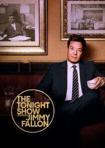 The Tonight Show Starring Jimmy Fallon The Tonight Show Starring Jimmy Fallon