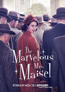 The Marvelous Mrs. Maisel - Season 1 The Marvelous Mrs. Maisel - Season 1