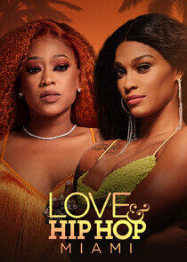 Love & Hip Hop: Miami - Season 3 Love & Hip Hop: Miami - Season 3