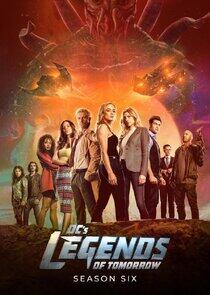 DC's Legends of Tomorrow - Season 6 DC's Legends of Tomorrow - Season 6
