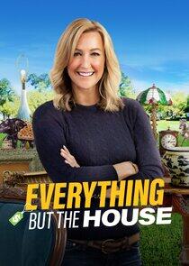 Everything But the House Everything But the House
